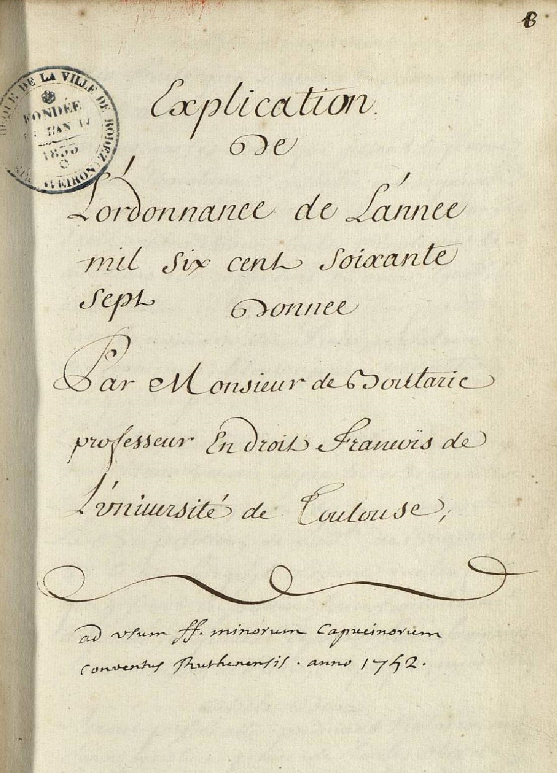 Explication de l'ordonnance de l'année 1667 par François de Boutaric